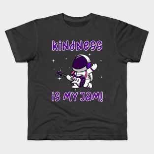 Kindness is My Jam with Astronaut in Space Suit Playing Guitar Kids T-Shirt